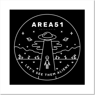 Area 51 - Let's see them Aliens Posters and Art